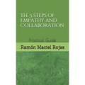 The 5 steps of Empathy and Collaboration: Practical Guide