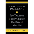 The Westminster Dictionary of New Testament and Early Christian Literature and R
