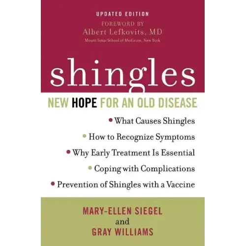 Shingles: New Hope for an Old Disease