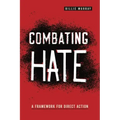Combating Hate: A Framework for Direct Action