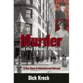 Murder at the Brown Palace: A True Story of Seduction and Betrayal