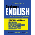 Preston Lee's Beginner English For Indonesian Speakers