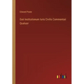 Gaii Institutionum Iuris Civilis Commentaii Quatuor
