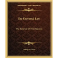 The Universal Law: The Science of the Heavens