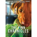 The Finn Chronicles: Year Two: A dog's reports from the front lines of hooman rescue