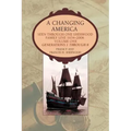 A Changing America: Seen through one Sherwood Family Line 1634-2006