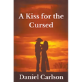 A Kiss for the Cursed