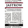 A Dictionary of the Targumim, the Talmud Babli and Yerushalmi, and the Midrashic Literature, Volume I