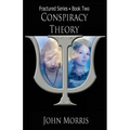 Conspiracy Theory: Book Two