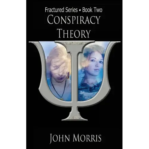 Conspiracy Theory: Book Two