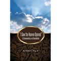 "I Saw the Heaven Opened": A Commentary on Revelation