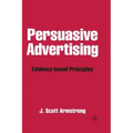Persuasive Advertising: Evidence-Based Principles