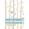Now and Always: Beth and Luke: Growing Together, Book One