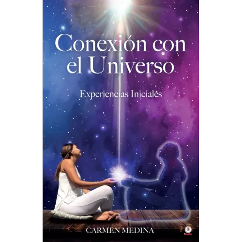 Conexión con el Universo: Experiencias iniciales
