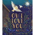 Owl Love You: A Picture Book