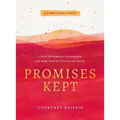 Promises Kept: 5 Old Testament Covenants and How Christ Fulfilled Them (6-Week Bible Study)