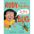 Ruby and the Itsy-Bitsy (Icky) Bug