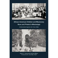 African American Children and Missionary Nuns and Priests in Mississippi: Achievement Against Jim Crow Odds