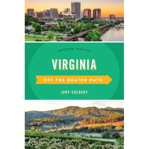 Virginia Off the Beaten Path(r): Discover Your Fun