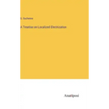 A Treatise on Localized Electrization