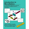 Introduction to MicroStation: A Project-Based Approach for Learning MicroStation V8i (SELECTseries 3)