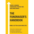 The Fundraiser's Handbook: Create a winning fundraising strategy and raise more money - Australian Edition
