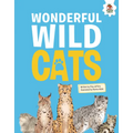 Wonderful Wild Cats: An Illustrated Guide