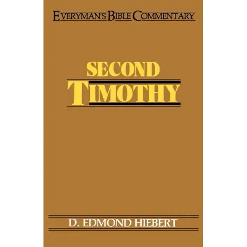Second Timothy- Everyman's Bible Commentary