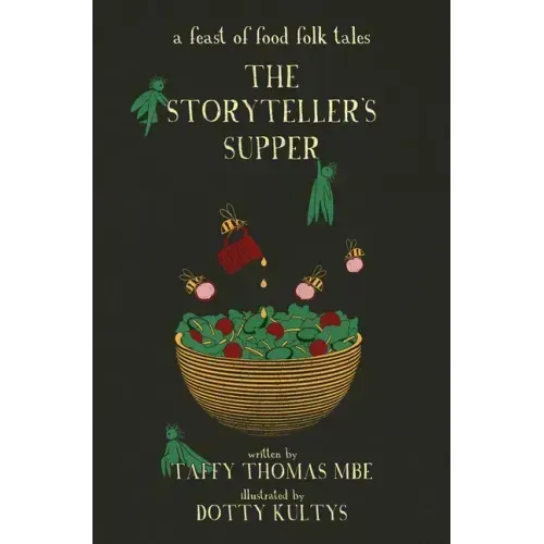 The Storyteller's Supper: A Feast of Food Folk Tales