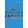The Mathematical Sublime: Writing about Poetry