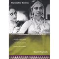 Impossible Desires: Queer Diasporas and South Asian Public Cultures
