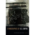 Ethnographies of U.S. Empire