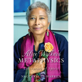 Alice Walker's Metaphysics: Literature of Spirit