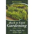 Back to Eden Gardening: The Easy Organic Way to Grow Food