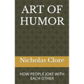 Art of Humor: How People Joke with Each Other