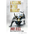 A Killing in the Market