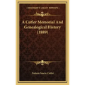 A Cutler Memorial And Genealogical History (1889)