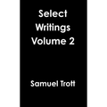 Select Writings Volume 2