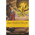 How to Acquire Great Leadership Abilities in the Absence of Fear: Based on the Book of Exodus