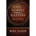 One Gospel for All Nations: A Practical Approach to Biblical Contextualization