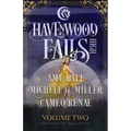 Havenwood Falls High Volume Two: A Havenwood Falls High Collection