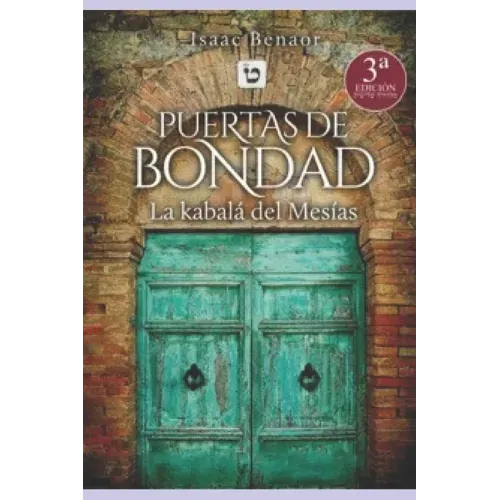 Puertas de Bondad: la Kabalá del Mesías