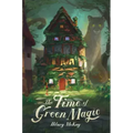 The Time of Green Magic
