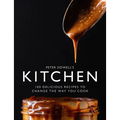 Peter Sidwell's Kitchen: 100 Delicious Recipes to Change the Way You Cook