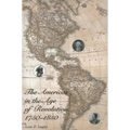 The Americas in the Age of Revolution: 1750-1850