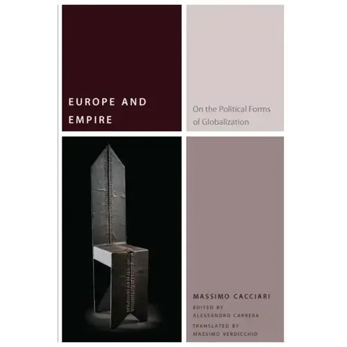 Europe and Empire: On the Political Forms of Globalization