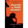 Master the Mind Monkey: Experience Your Excellence