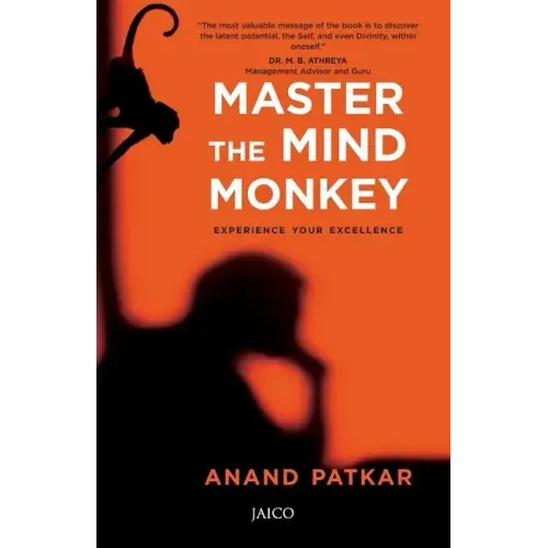 Master the Mind Monkey: Experience Your Excellence
