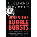 When the Bubble Bursts: Surviving the Canadian Real Estate Crash