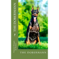 The dobermann: the dobermann